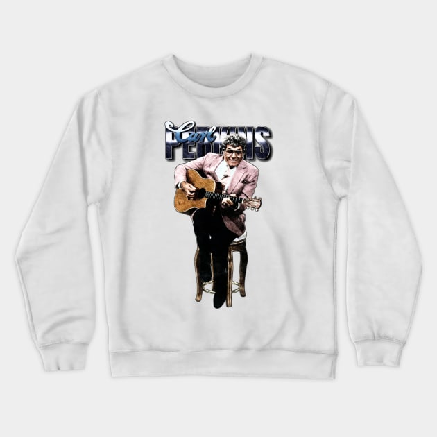 Carl Perkins Retro Bootleg Crewneck Sweatshirt by JAGOSTU